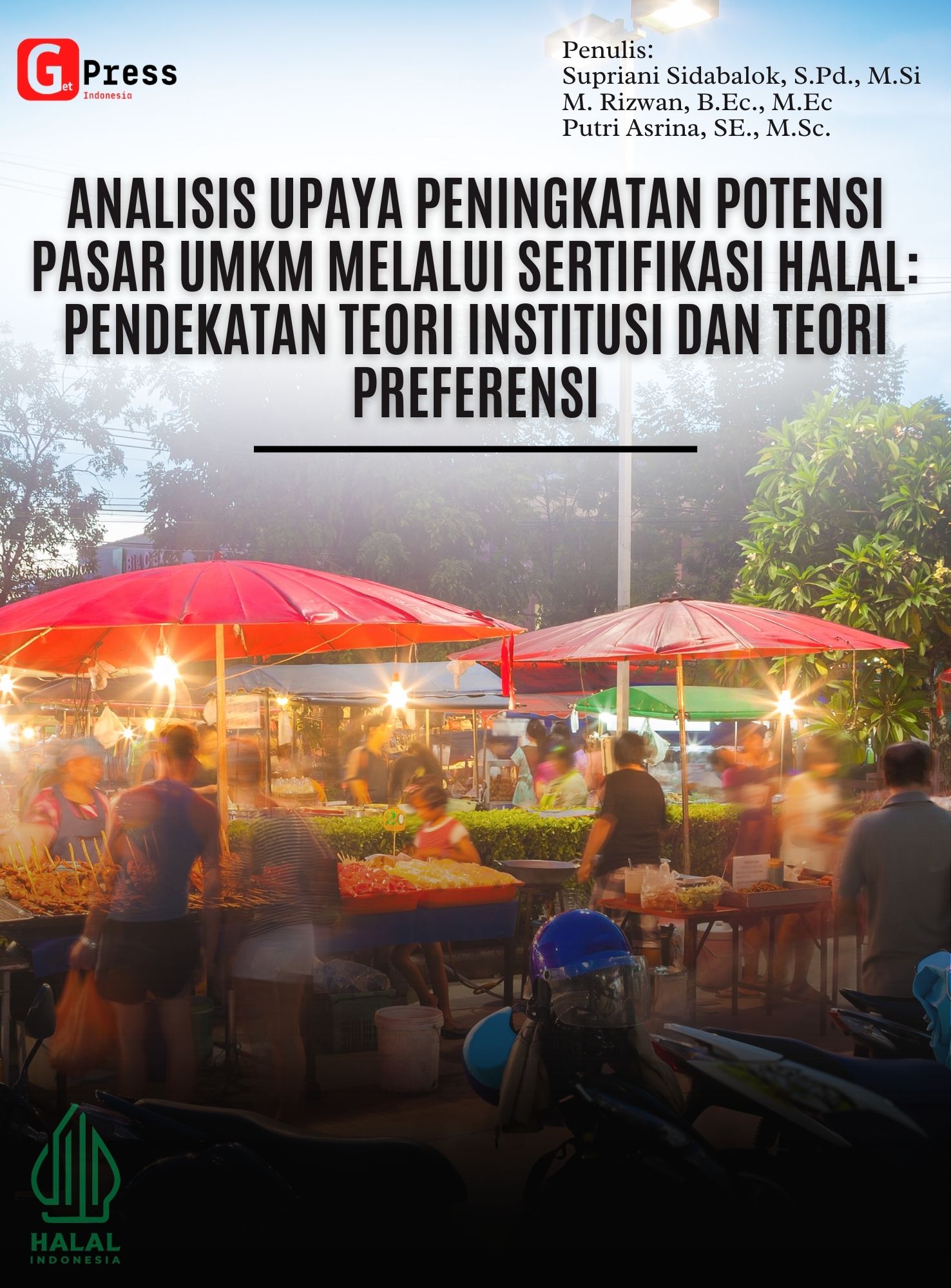 Analisis Upaya Peningkatan Potensi Pasar Umkm Melalui Sertifikasi Halal: Pendekatan Teori Institusi Dan Teori  Preferensi